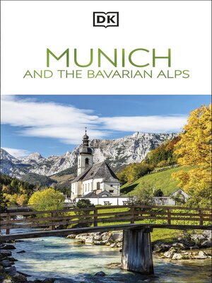 cover image of DK Munich and the Bavarian Alps